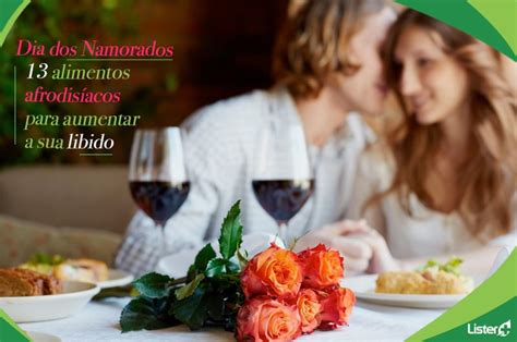 13 alimentos afrodisíacos para aumentar a libido (com receitas)